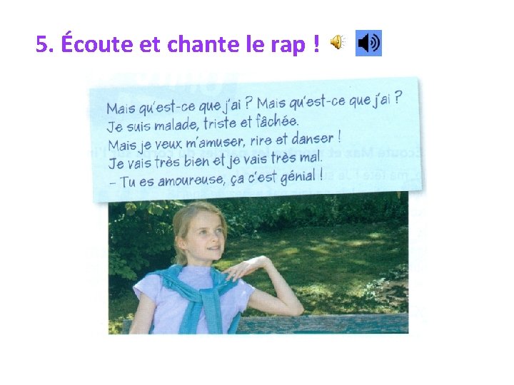 5. Écoute et chante le rap ! 