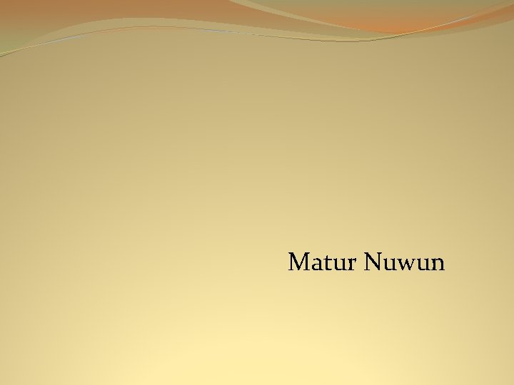 Matur Nuwun 