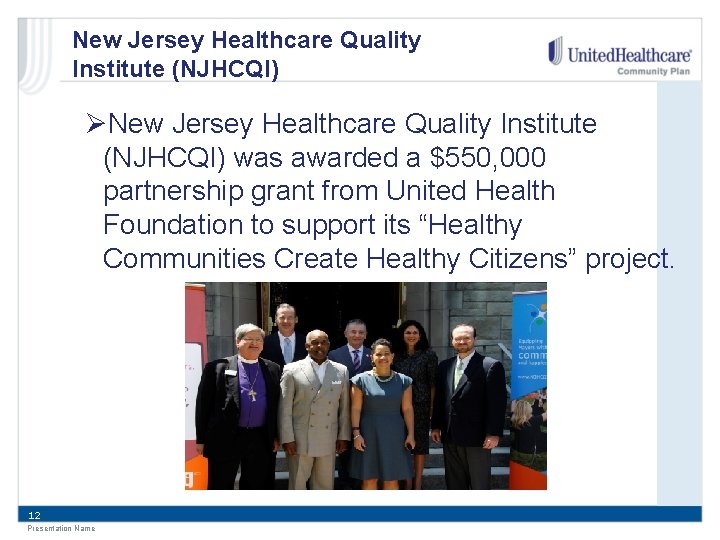 New Jersey Healthcare Quality Institute (NJHCQI) ØNew Jersey Healthcare Quality Institute (NJHCQI) was awarded