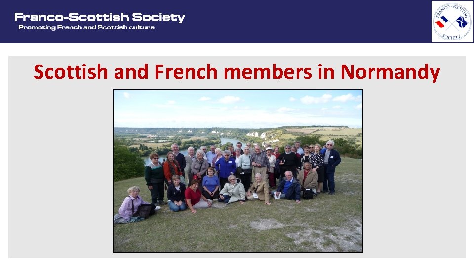 Scottish and French members in Normandy 