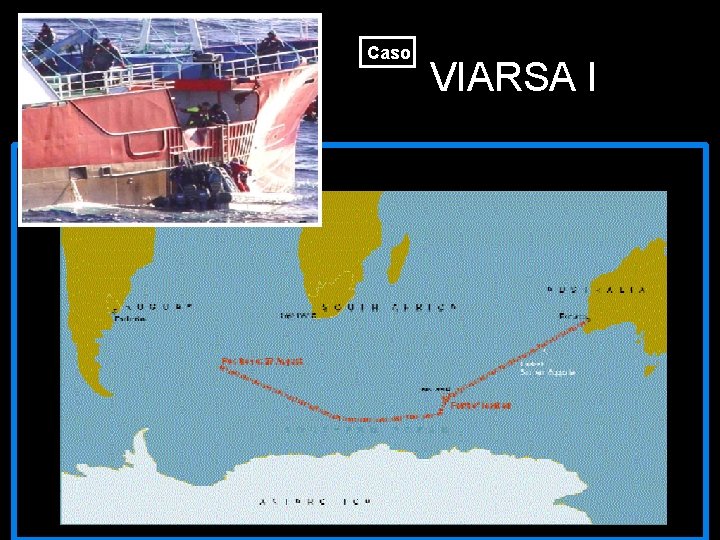 Caso VIARSA I 