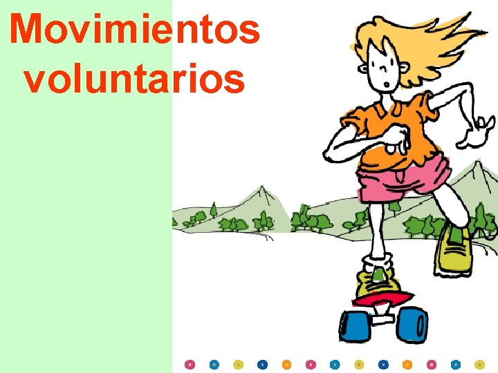 Movimientos voluntarios 