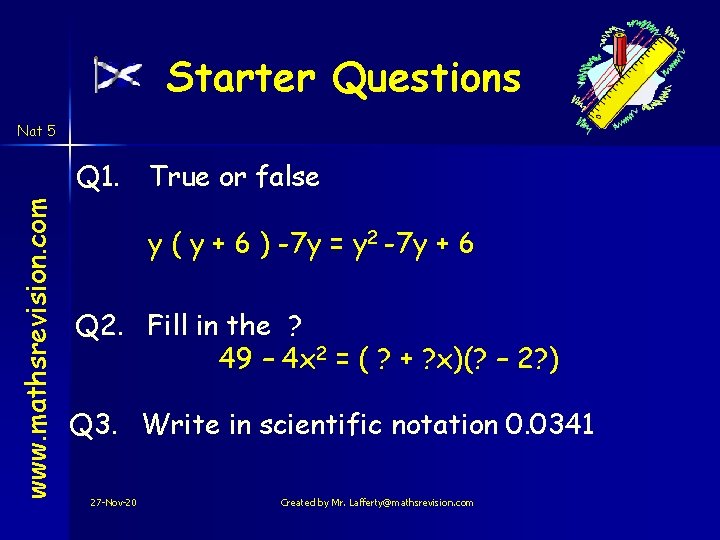 Starter Questions Nat 5 www. mathsrevision. com Q 1. True or false y ( Starter Questions Nat 5 www. mathsrevision. com Q 1. True or false y (
