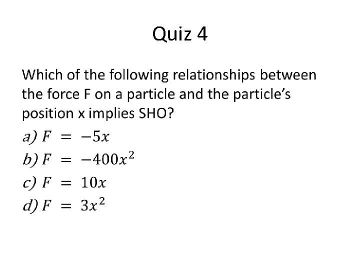 Quiz 4 • 