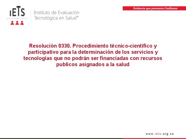 Resolución 0330. Procedimiento técnico-científico y participativo para la determinación de los servicios y tecnologías