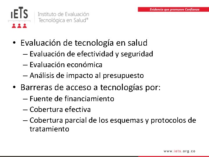  • Evaluación de tecnología en salud – Evaluación de efectividad y seguridad –