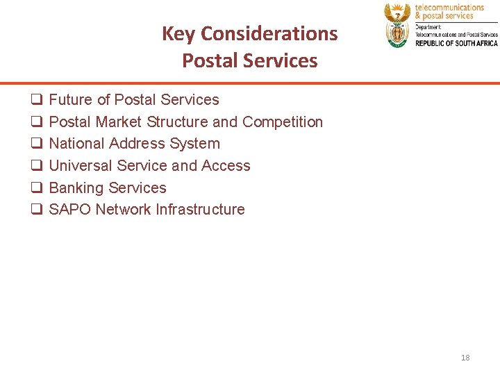 Key Considerations Postal Services q q q Future of Postal Services Postal Market Structure