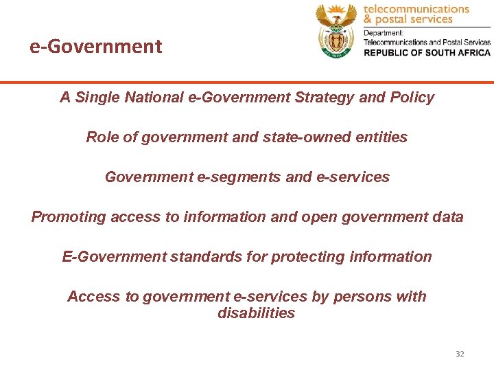 e-Government A Single National e-Government Strategy and Policy Role of government and state-owned entities