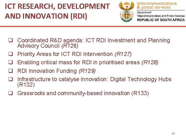 ICT RESEARCH, DEVELOPMENT AND INNOVATION (RDI) q Coordinated R&D agenda: ICT RDI Investment and