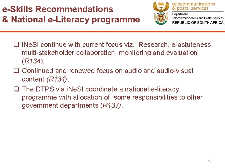 e-Skills Recommendations & National e-Literacy programme q i. Ne. SI continue with current focus