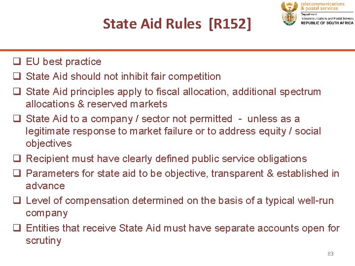 State Aid Rules [R 152] q EU best practice q State Aid should not