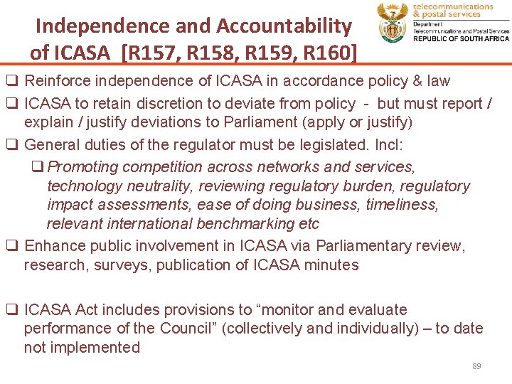 Independence and Accountability of ICASA [R 157, R 158, R 159, R 160] q