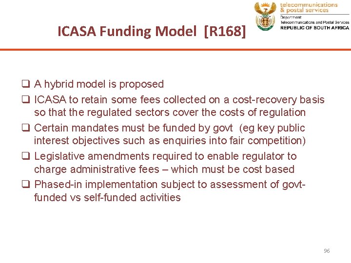 ICASA Funding Model [R 168] q A hybrid model is proposed q ICASA to