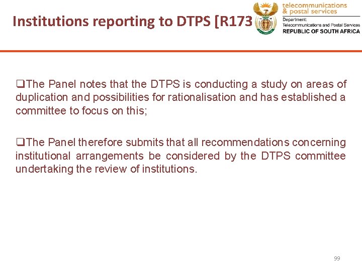 Institutions reporting to DTPS [R 173] q. The Panel notes that the DTPS is