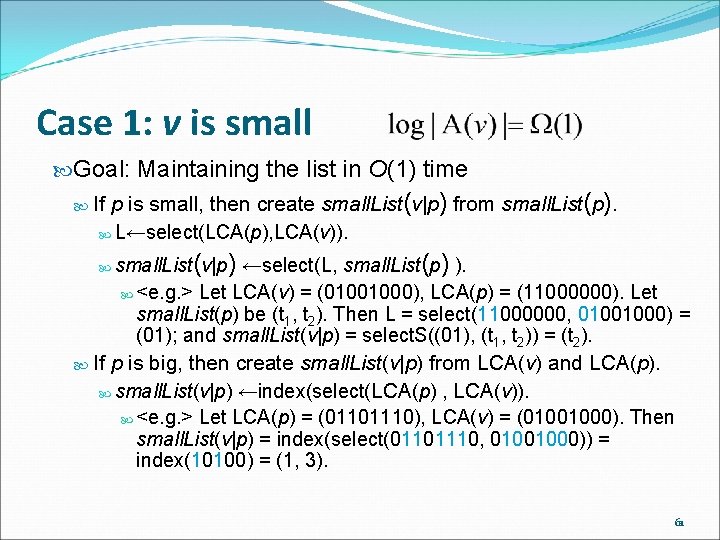 Case 1: v is small Goal: Maintaining the list in O(1) time p is
