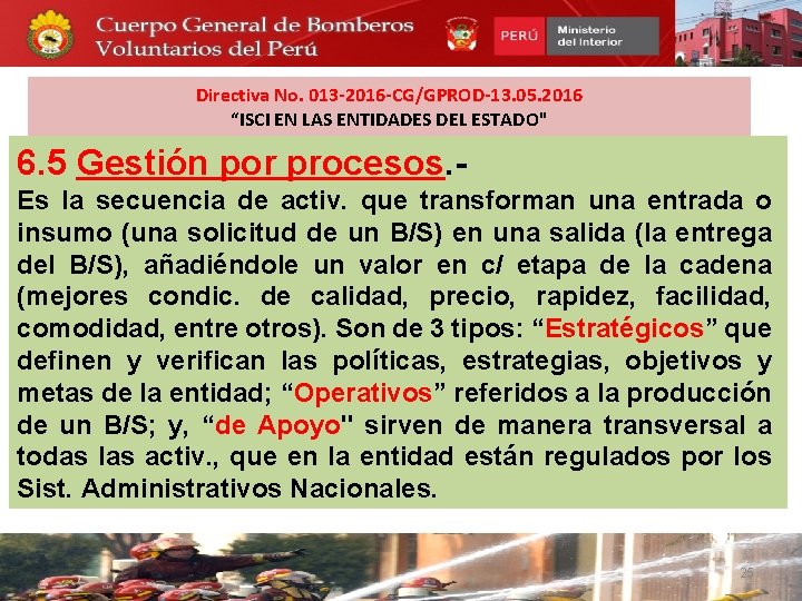 Directiva No. 013 -2016 -CG/GPROD-13. 05. 2016 “ISCI EN LAS ENTIDADES DEL ESTADO" 6.
