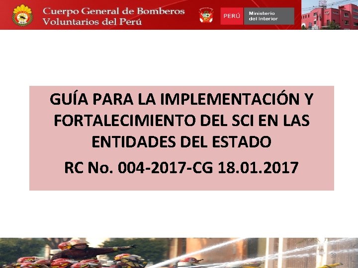 GUÍA PARA LA IMPLEMENTACIÓN Y FORTALECIMIENTO DEL SCI EN LAS ENTIDADES DEL ESTADO RC