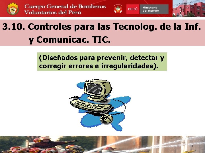 3. 10. Controles para las Tecnolog. de la Inf. y Comunicac. TIC. (Diseñados para