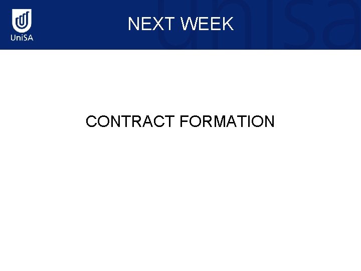 NEXT WEEK CONTRACT FORMATION 