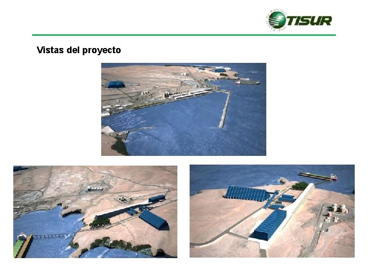 Vistas del proyecto Vistas del proyecto