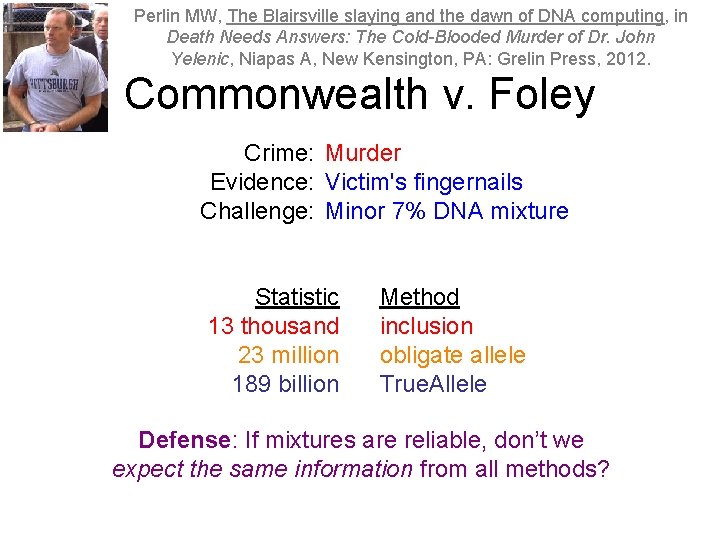 Perlin MW, The Blairsville slaying and the dawn of DNA computing, in Death Needs