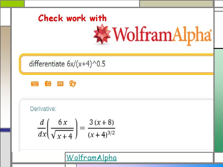 Check work with Wolfram. Alpha Check work with Wolfram. Alpha