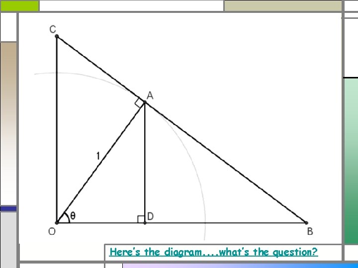 Here’s the diagram. . what’s the question? Here’s the diagram. . what’s the question?