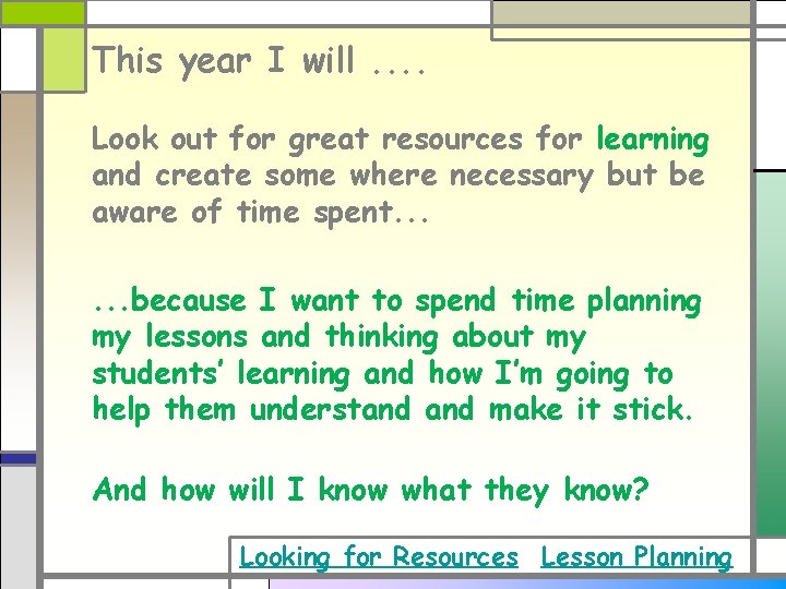This year I will. . Look out for great resources for learning and create This year I will. . Look out for great resources for learning and create