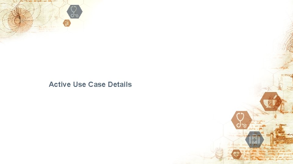Active Use Case Details 