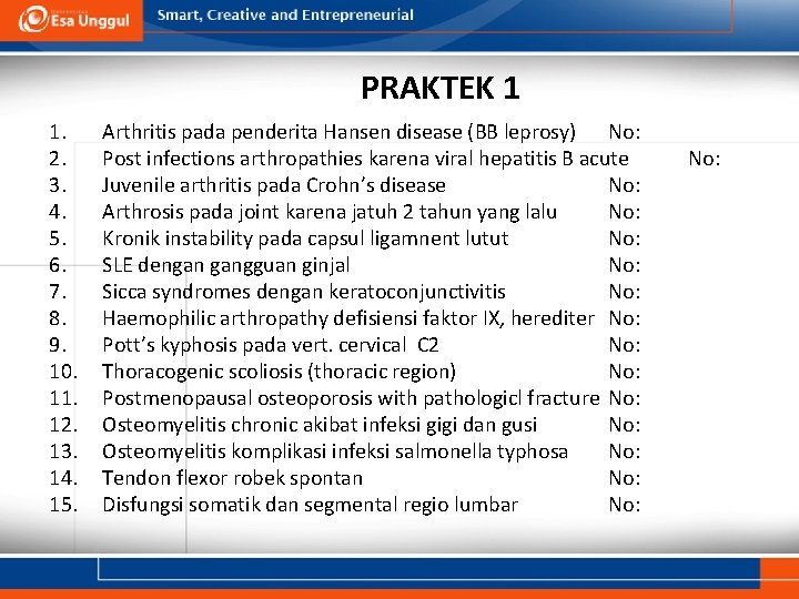 PRAKTEK 1 1. 2. 3. 4. 5. 6. 7. 8. 9. 10. 11. 12.