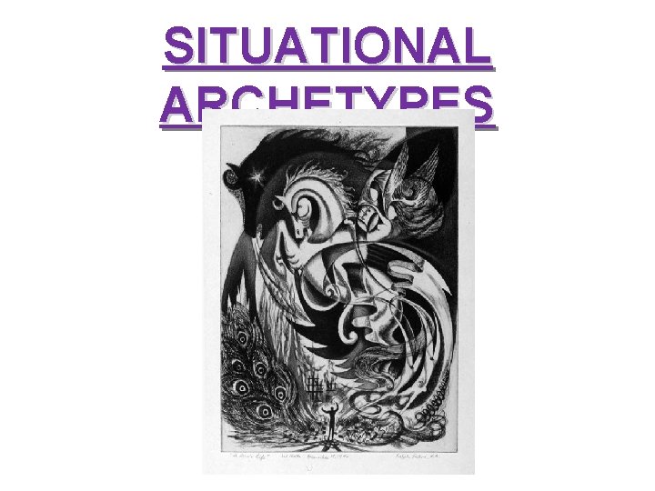 SITUATIONAL ARCHETYPES 