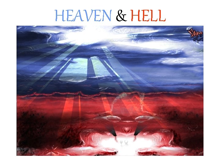 HEAVEN & HELL 