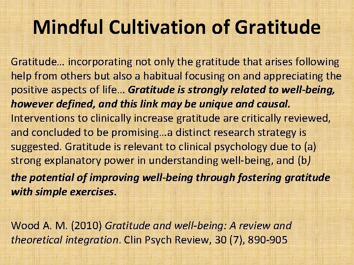 Mindful Cultivation of Gratitude… incorporating not only the gratitude that arises following help from