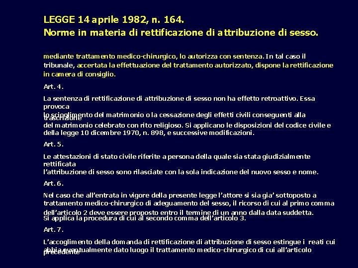 LEGGE 14 aprile 1982, n. 164. Norme in materia di rettificazione di attribuzione di