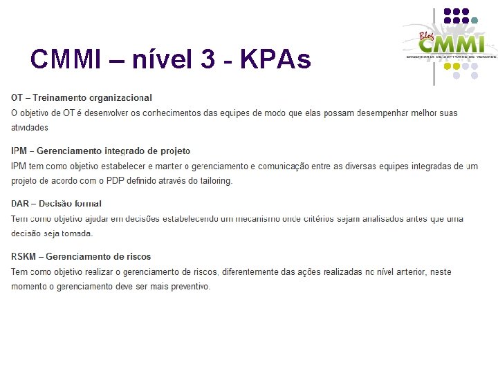 CMMI – nível 3 - KPAs 