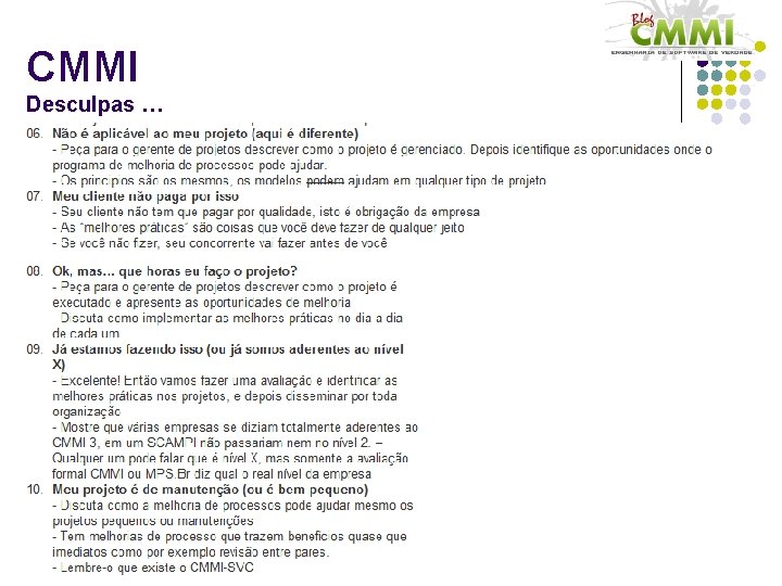 CMMI Desculpas … 