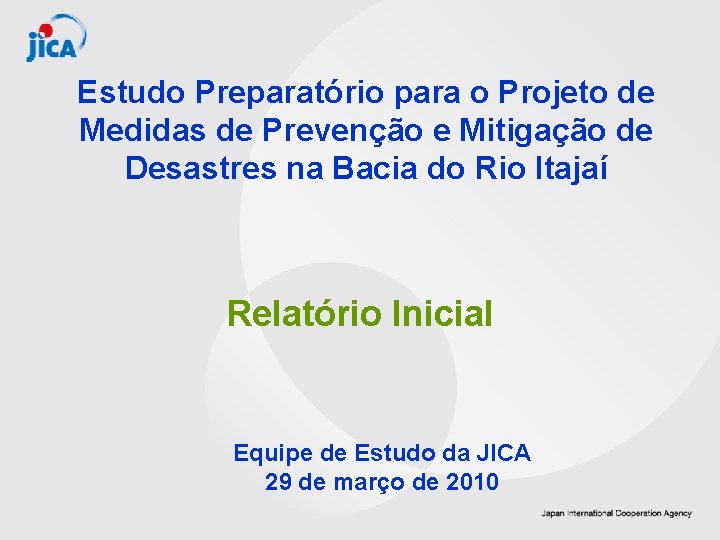 Estudo Preparatório para o Projeto de Medidas de Prevenção e Mitigação de Desastres na