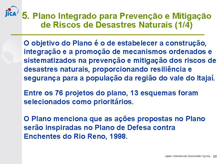 5. Plano Integrado para Prevenção e Mitigação de Riscos de Desastres Naturais (1/4) O