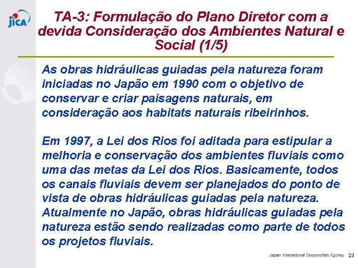 TA-3: Formulação do Plano Diretor com a devida Consideração dos Ambientes Natural e Social