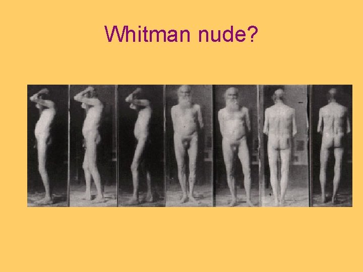 Whitman nude? 
