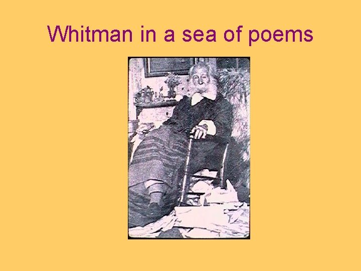 Whitman in a sea of poems 