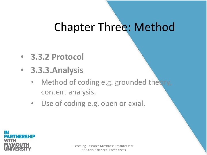 Chapter Three: Method • 3. 3. 2 Protocol • 3. 3. 3. Analysis •