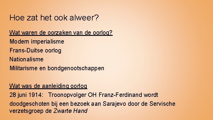 Hoe zat het ook alweer? Wat waren de oorzaken van de oorlog? Modern imperialisme