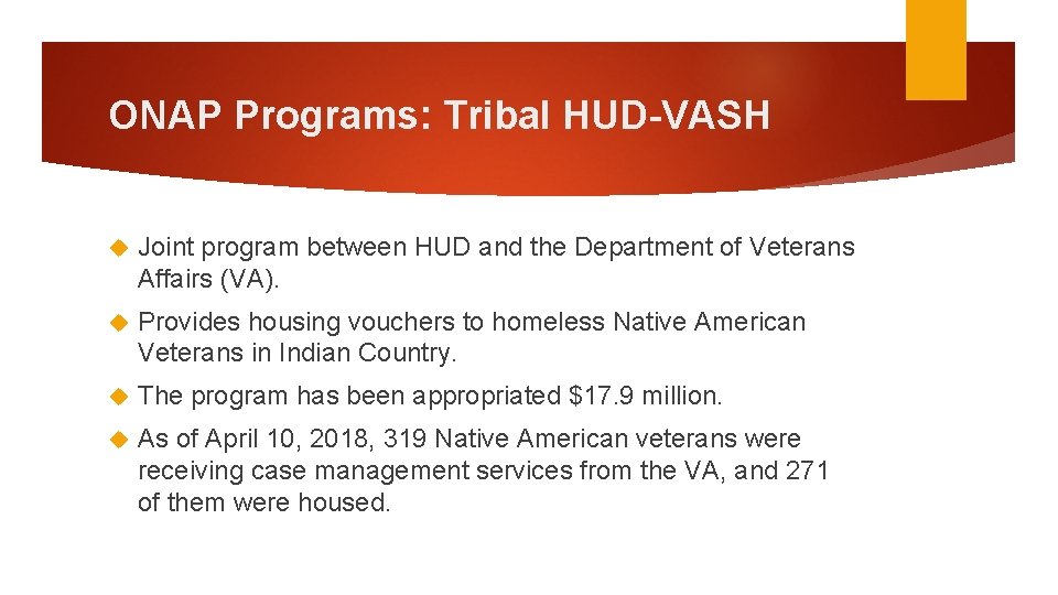 ONAP Programs: Tribal HUD-VASH Joint program between HUD and the Department of Veterans Affairs
