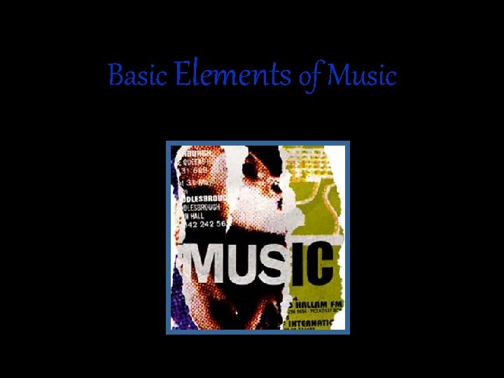 Basic Elements of Music 