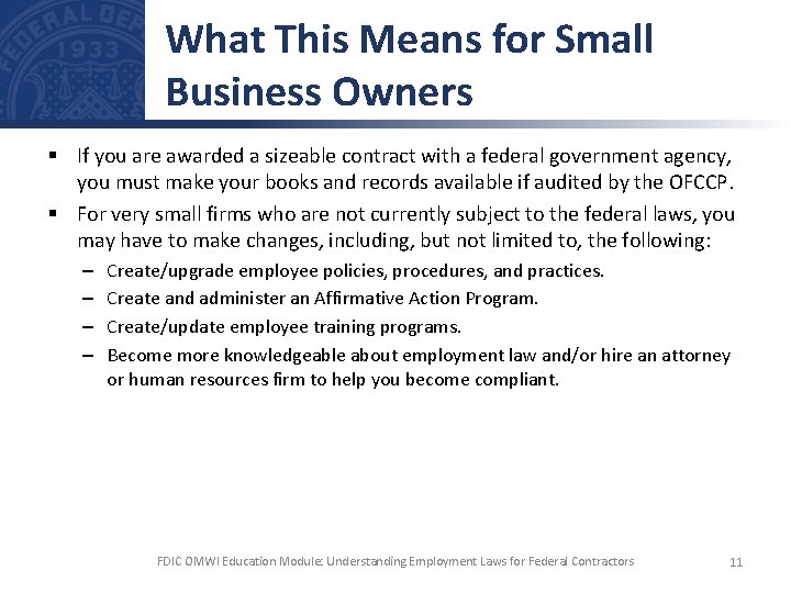 What This Means for Small Business Owners § If you are awarded a sizeable