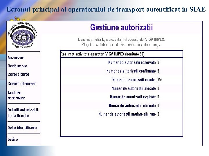 Ecranul principal al operatorului de transport autentificat in SIAE 