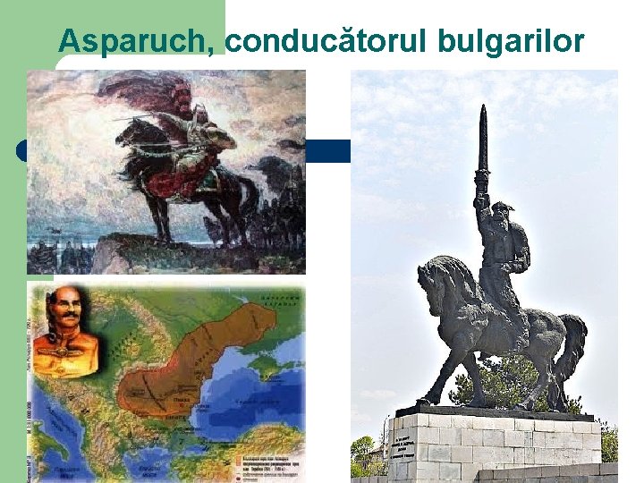 Asparuch, conducătorul bulgarilor 