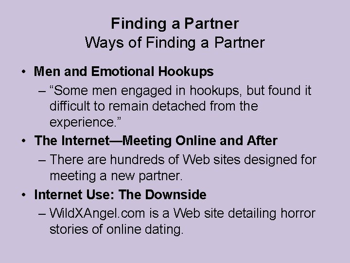 Finding a Partner Ways of Finding a Partner • Men and Emotional Hookups – Finding a Partner Ways of Finding a Partner • Men and Emotional Hookups –