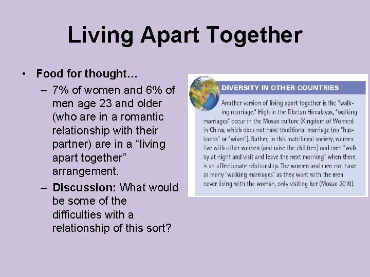 Living Apart Together • Food for thought… – 7% of women and 6% of Living Apart Together • Food for thought… – 7% of women and 6% of